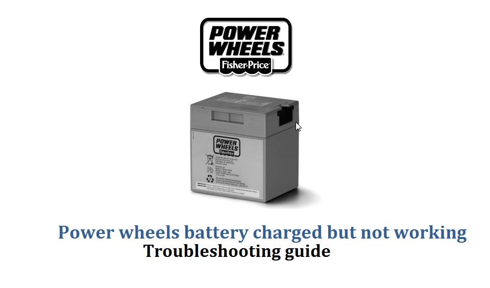 power wheels battery charged but not working