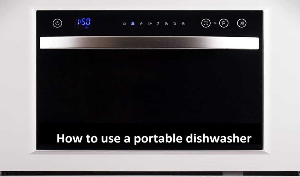 How to use a portable dishwasher – step by step guide - MachineLounge