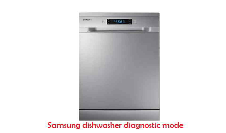 Samsung dishwasher diagnostic mode