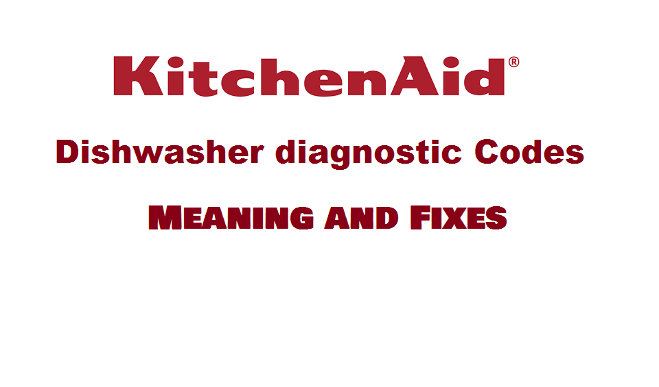 Kitchenaid dishwasher diagnostic codes