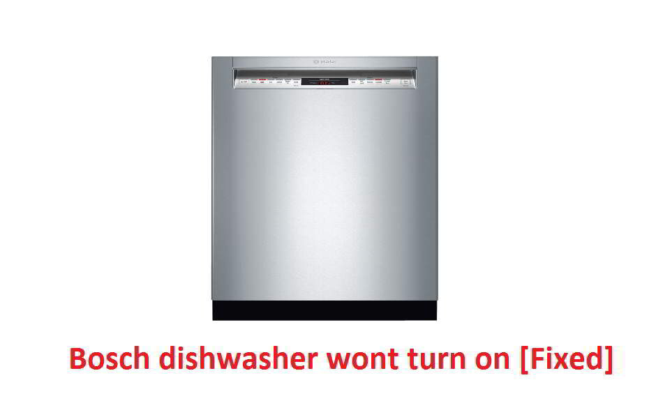 Bosch dishwasher wont turn on