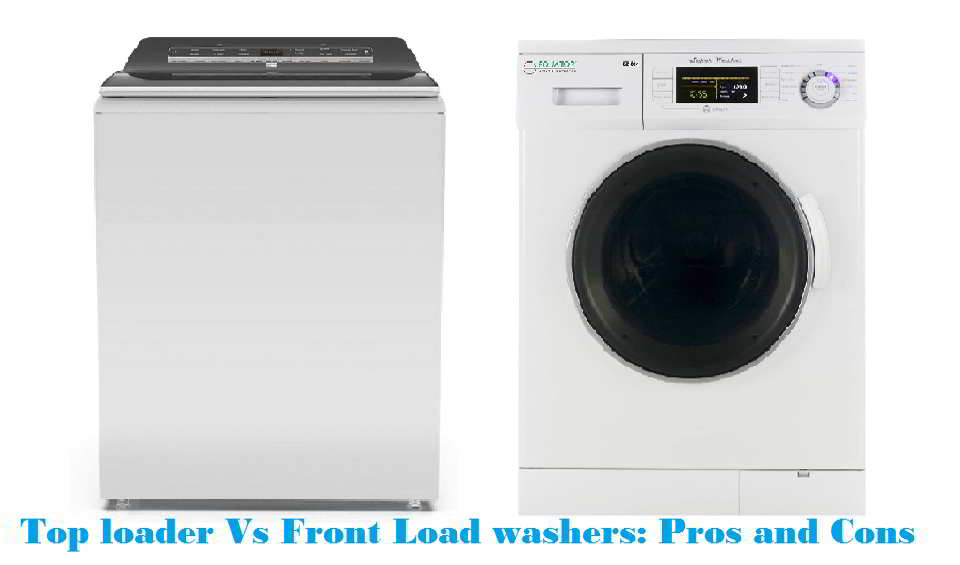 Top load vs Front load washers pros cons