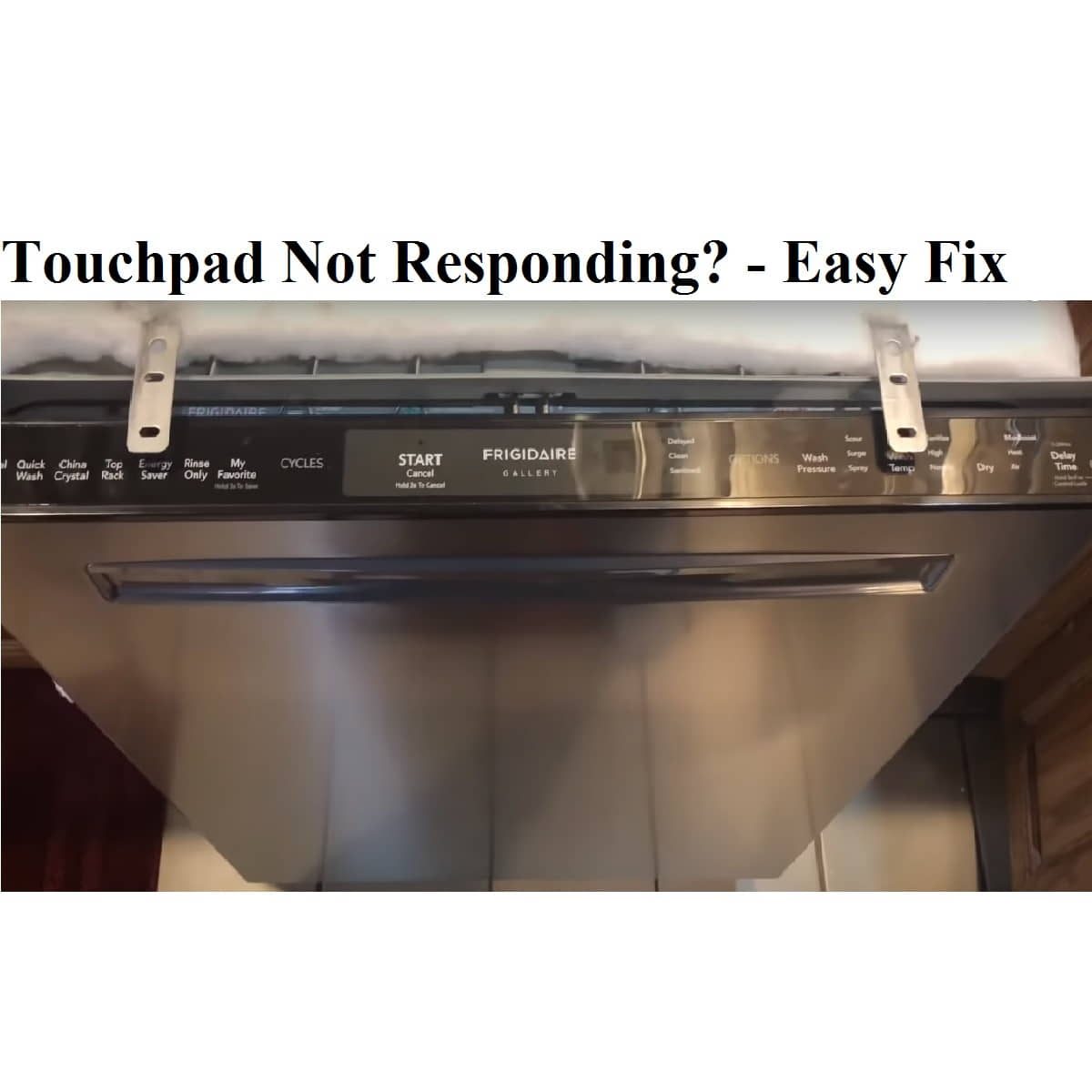 Frigidaire dishwasher touchpad not working