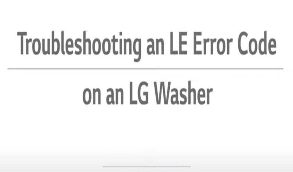 LG washer LE code grinding noise
